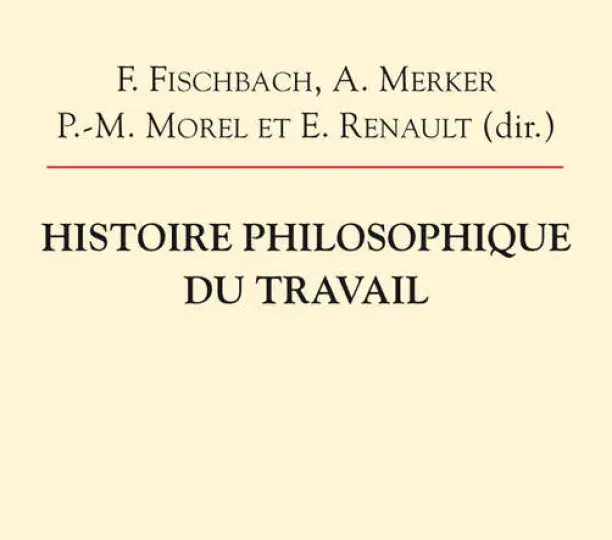 Histoire philosophique du travail