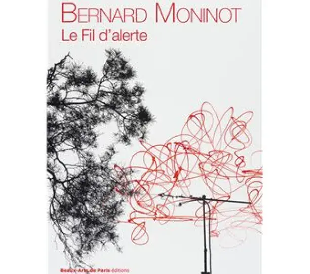 Monographie - Bernard Moninot